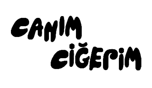Canım Ciğerim